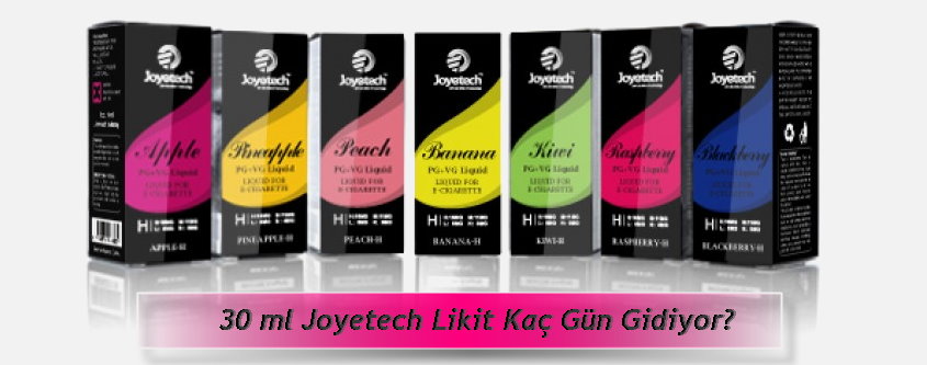 30ml joyetech likit suresi